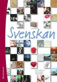Svenskan 8 - elevbok; Petra Andersson, Håkan Obbel, Annica Hydén; 2010