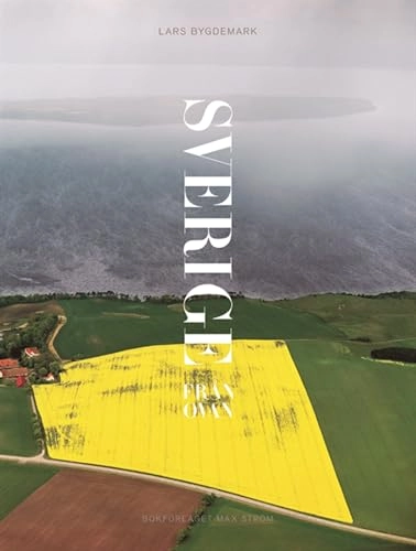 Sverige från ovan; Lars Bygdemark; 2006