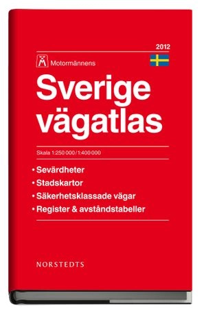 Sverige Vägatlas 2012 Motormännen : 1:250000-:400000; Norstedts; 2012