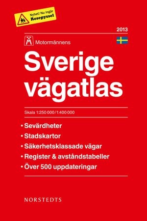 Sverige Vägatlas 2013 Motormännen - 1:250000-1:400000; Norstedts; 2013