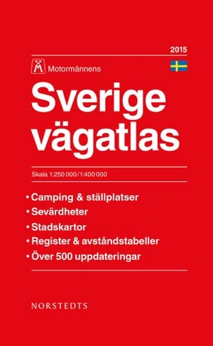 Sverige vägatlas 2015 Motormännen : 1:250000-1:400000; Norstedts kartor; 2015