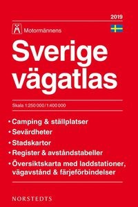 Sverige Vägatlas 2019 Motormännen : Skala 1:250.000-1:400.000; Norstedt; 2019