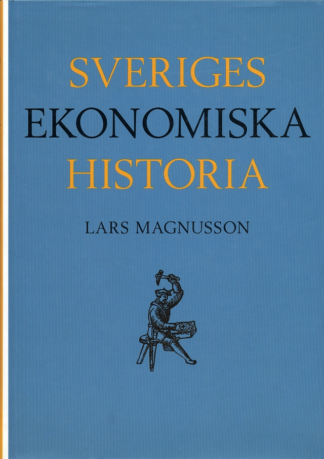 Sveriges ekonomiska historia; Lars Magnusson; 1996