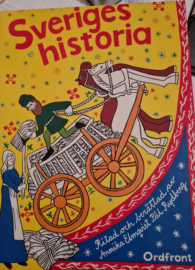Sveriges historia : från stenålder till storindustri; Annika Elmqvist; 1979