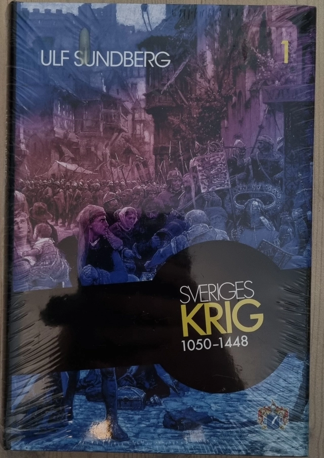 Sveriges krig; Ulf Sundberg; 2010