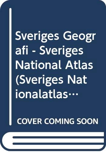 Sveriges nationalatlas; Leif Wastenson, Svenska sällskapet för antropologi och geografi; 1995