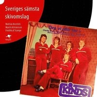 Sveriges sämsta skivomslag; Mattias Boström, Martin Kristenson, Fredrik af Trampe; 2007