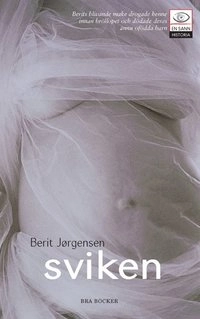 Sviken; Berit Jörgensen; 2005