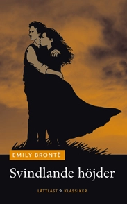 Svindlande höjder / Lättläst; Emily Brontë; 2009