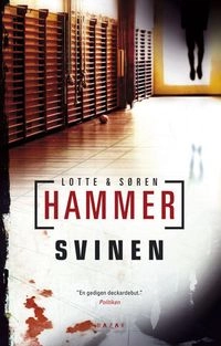 Svinen; Lotte Hammer, Søren Hammer; 2012