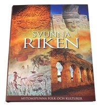 Svunna riken; Markus Hattstein; 2011