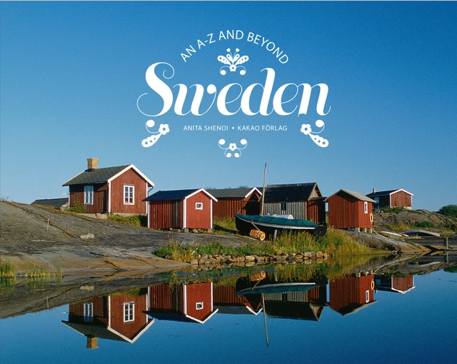 Sweden : an A-Z and beyond; Anita Shenoi; 2016