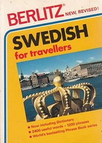 Swedish for travellers; Editions Berlitz; 1989