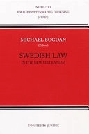Swedish Law : in the New Millennium; Michael Bogdan; 2000