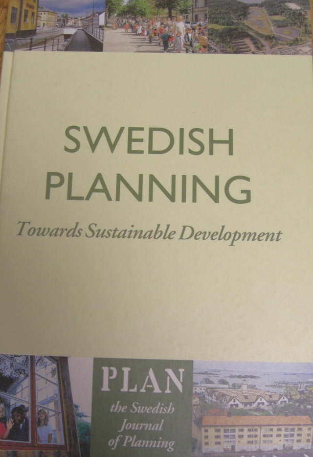 Swedish planning : towards sustainable development; Claes Göran Guinchard, Göran Cars, Föreningen för samhällsplanering; 1997