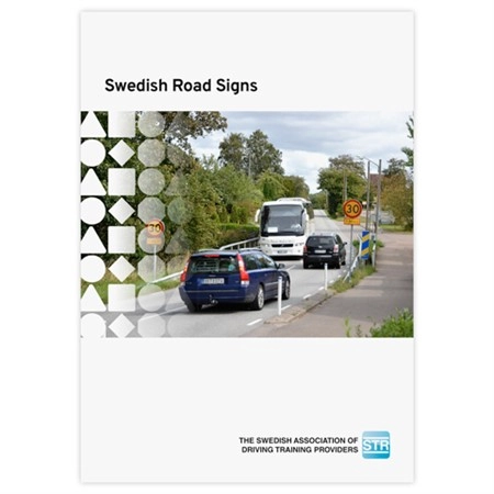 Swedish Road Signs; Sveriges trafikutbildares riksförbund, Sveriges trafikskolors riksförbund; 2019