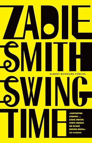 Swing time; Zadie Smith; 2018