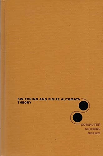 Switching and finite automata theory; Zvi Kohavi; 1978
