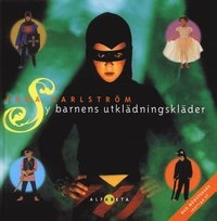 Sy barnens utklädningskläder med mönsterark; Anna Karlström; 1998