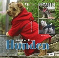 Sy och sticka till hunden; Mette Syrstad Høydal; 2007