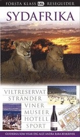 Sydafrika : viltreservat, stränder, viner, museer, hotell, sport; Michael Brett, Brian Johnson-Parker, Mariëlle Renssen; 2005