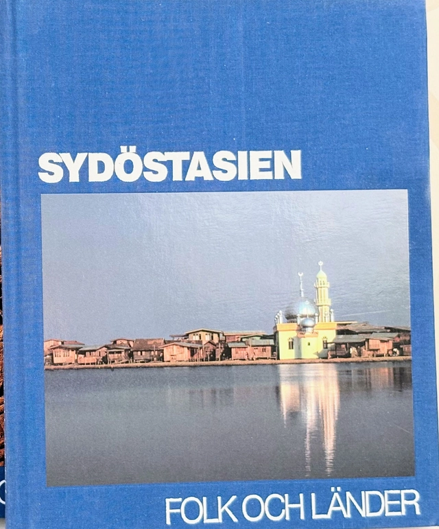 Sydöstasien; Michael Freeman, Karin Järner, Kenneth Åström, Time-Life Books; 1987
