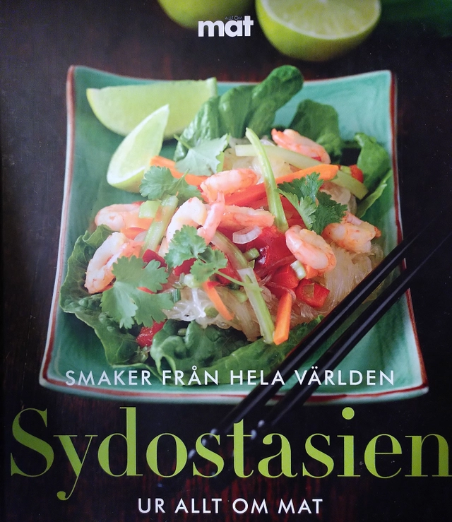 Sydostasien : [ur Allt om mat]; Ulla Karlström, Cecilia Lundin, Eva Wrede, Allt om mat; 2008