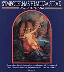 Symbolernas hemliga...; David Fontana; 1994