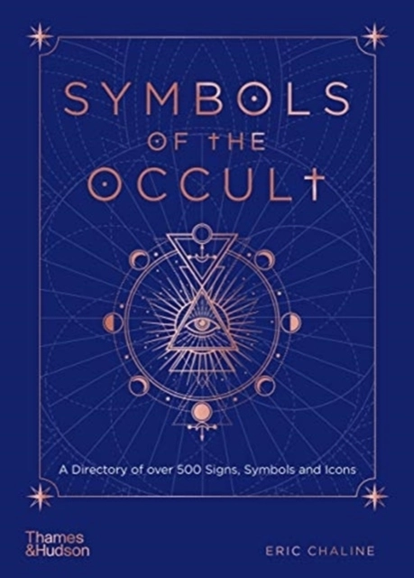 Symbols of the Occult; Eric Chaline; 2021