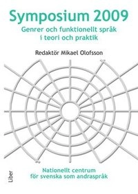Symposium 2009: genrer och funktionellt språk i teori och praktik; Mikael Olofsson; 2016