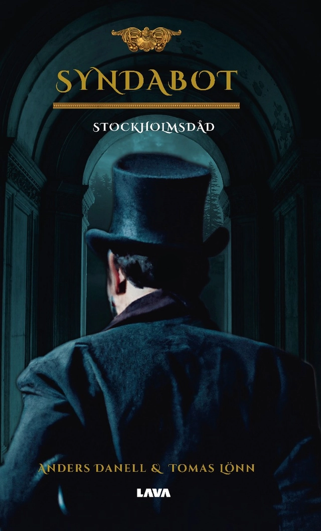 Syndabot : Stockholmsdåd - en pusseldeckare anno 1894; Anders Danell, Tomas Lönn; 2024