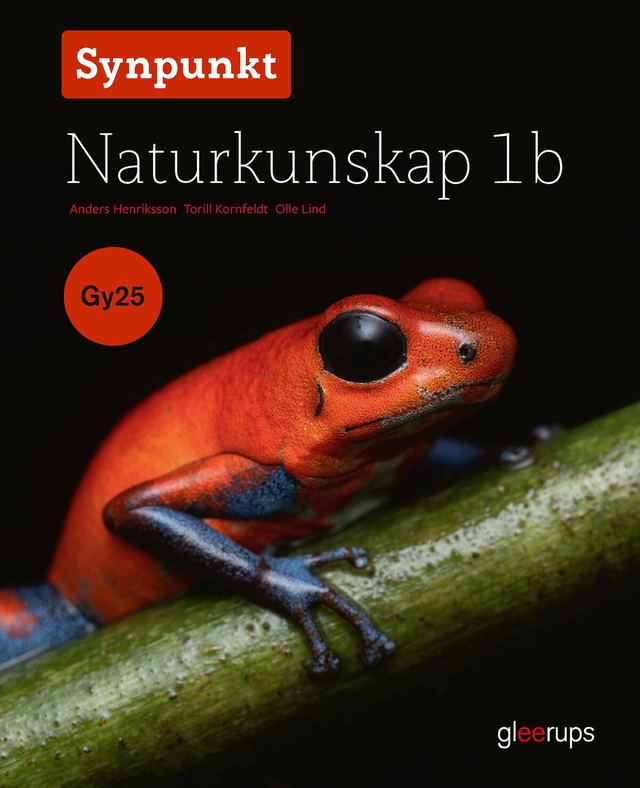 Synpunkt Naturkunskap 1b - Gy25; Anders Henriksson, Torill Kornfeldt, Olle Lind; 2025