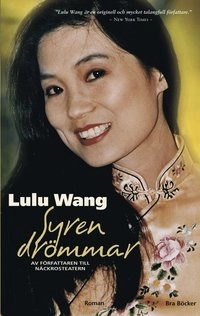 Syrendrömmar; Lulu Wang; 2002