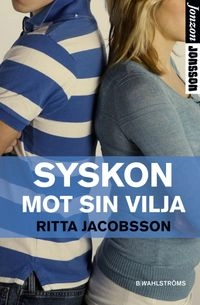 Syskon mot sin vilja; Ritta Jacobsson; 2011