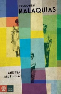 Syskonen Malaquias; Andréa del Fuego; 2014