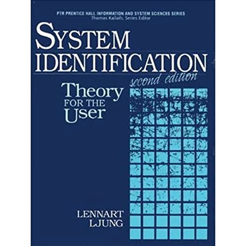 System identification : theory for the user; Lennart Ljung; 1999