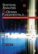 Systems analysis & design fundamentals : a business process redesign approach; Ned F. Kock; 2007