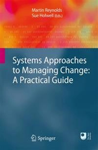 Systems approaches to managing change : a practical guide; Martin Reynolds; 2009