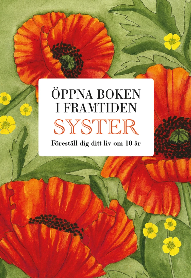 Syster : öppna boken i framtiden; Mats Billmark, Susan Billmark; 2025