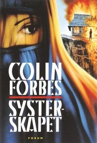 Systerskapet; Colin Forbes; 1999