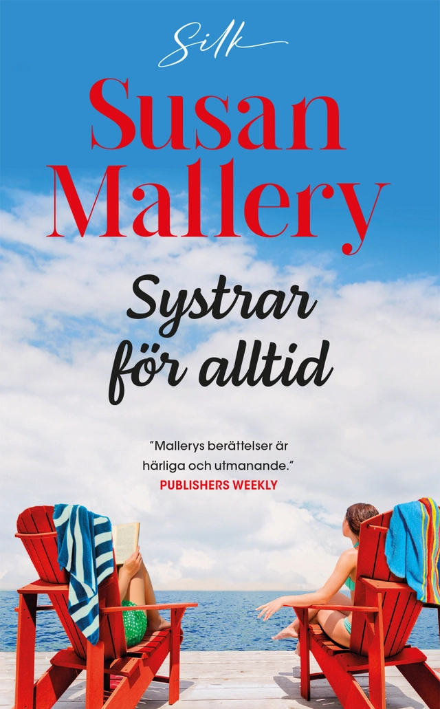 Systrar för alltid; Susan Mallery; 2023