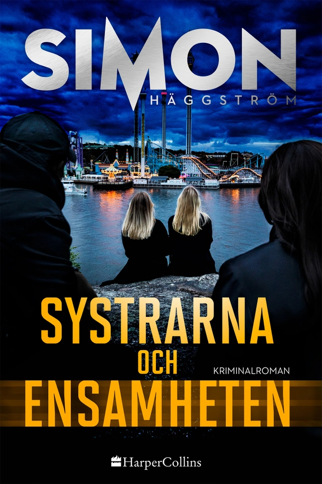 Systrarna och ensamheten; Simon Häggström; 2022