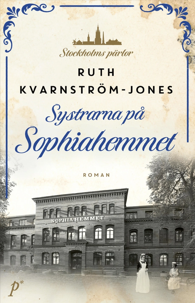Systrarna på Sophiahemmet; Ruth Kvarnström-Jones; 2026