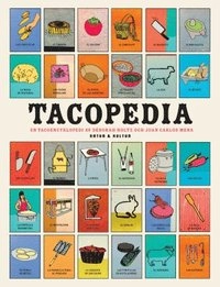 Tacopedia; Déborah Holtz, Juan Carlos Mena; 2016