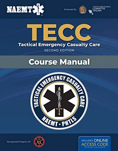 Tactical emergency casualty care (TECC) : course manual; National Association Of Emergency Medical Technicians; 2020