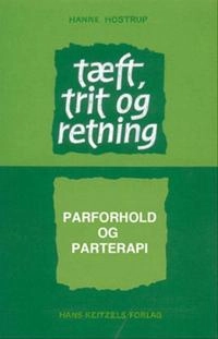 Tæft, trit og retning; Hanne Hostrup; 2004