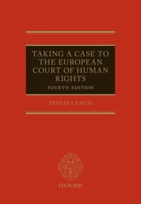 Taking a case to the European Court of Human Rights; Philip Leach; 2017