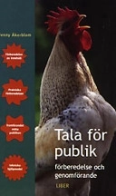 Tala för publik - Förberedelser och genomförande; Jenny Åkerblom; 2002