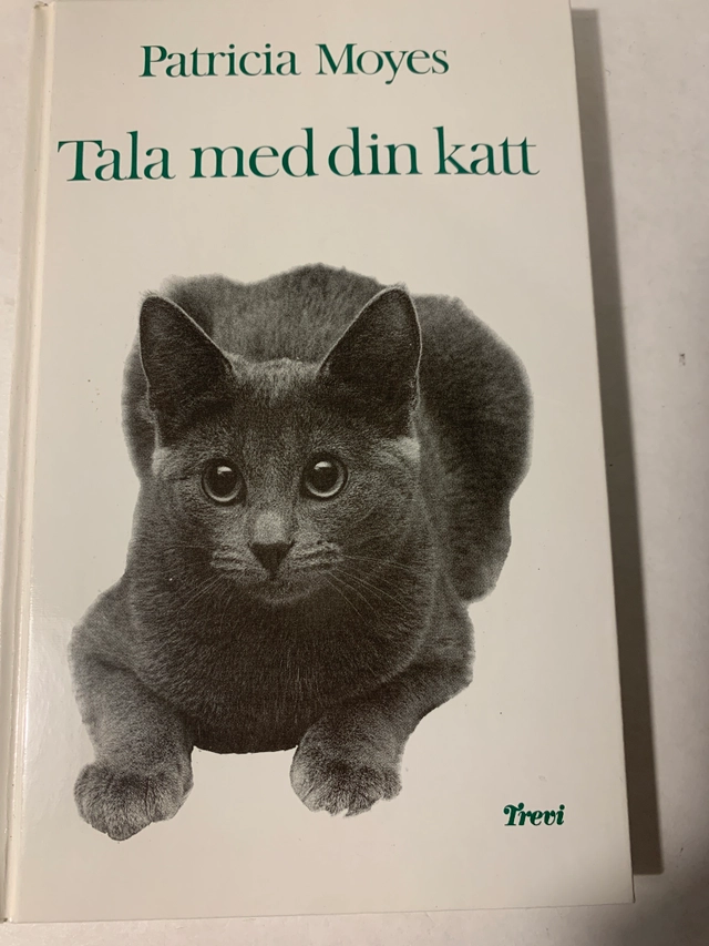 Tala med din katt; Particia Moyes; 1991