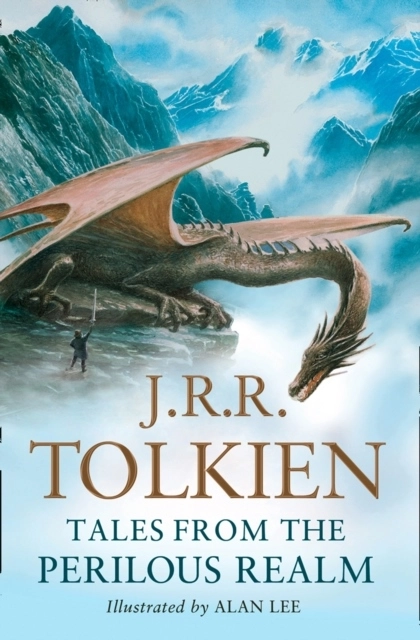 Tales from the Perilous Realm; J. R. R. Tolkien; 2021